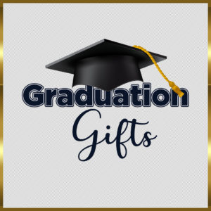 Graduation Gifts